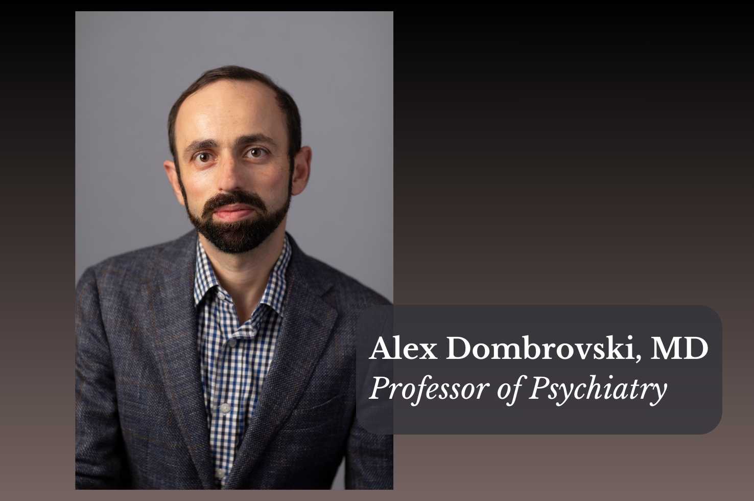Alex Dombrovski, MD