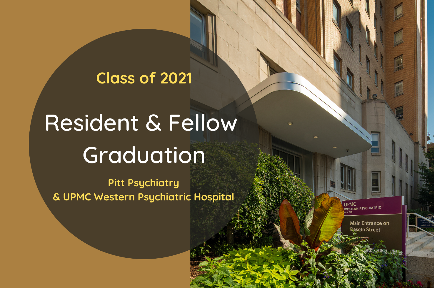 Resident & Fellow Graduation - Class of 2021