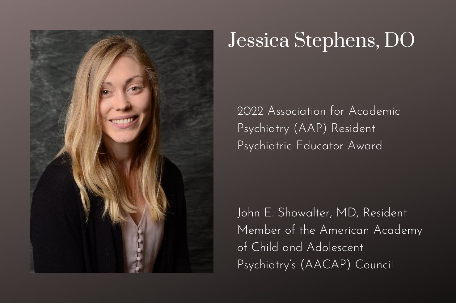 Child Psychiatry Resident Jessica Stephens, DO, Honored by AAP and AACAP