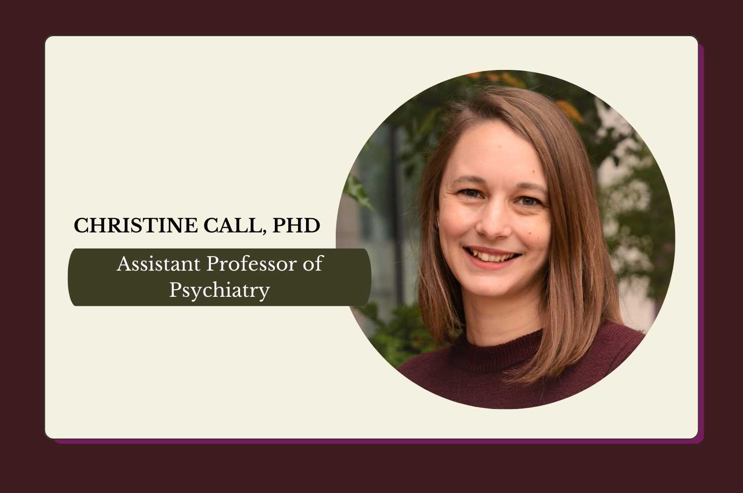 Christine Call, PhD