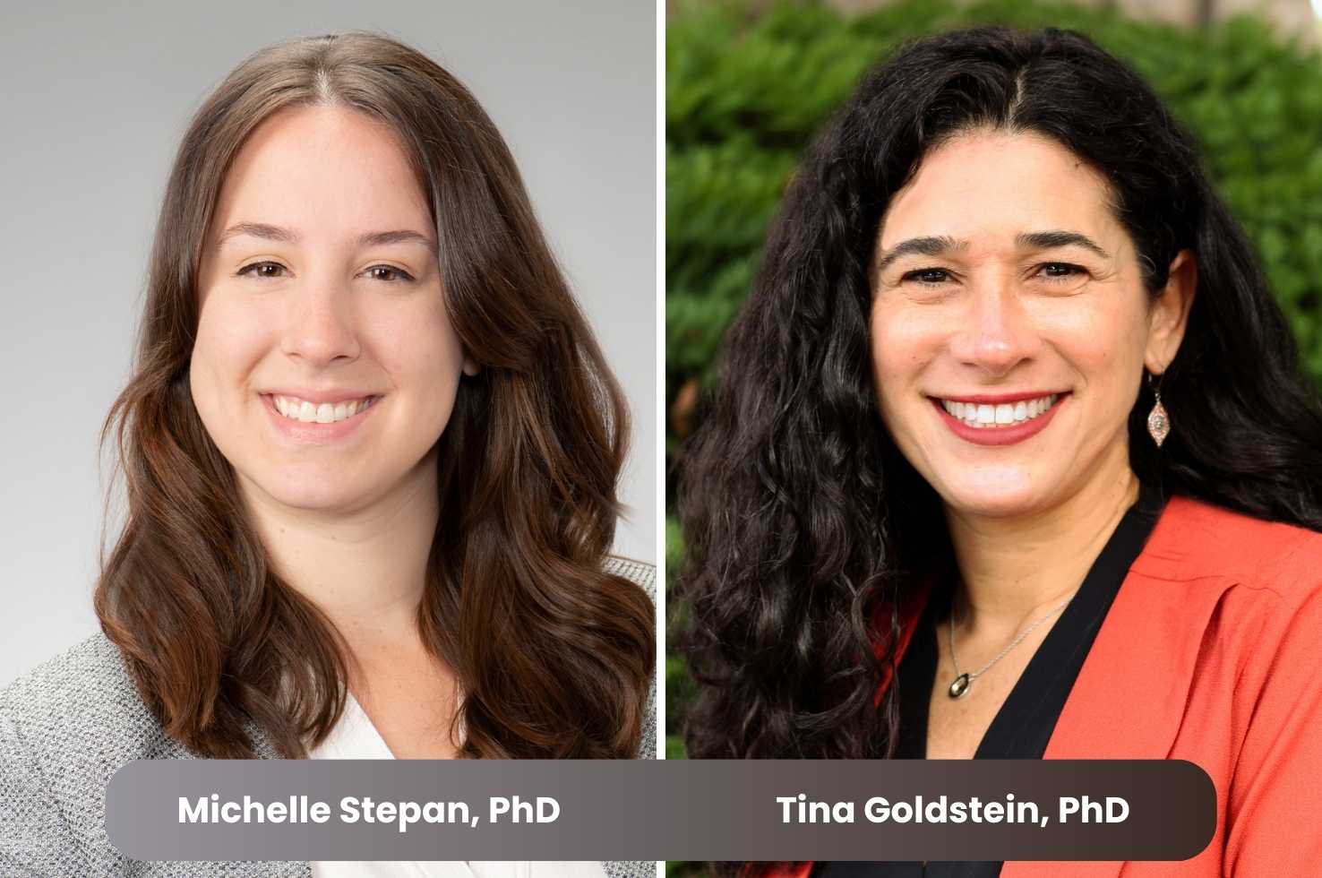 Drs. Michelle Stepan and Tina Goldstein