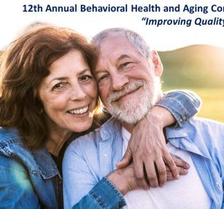 12th Annual Behavioral Health & Aging Conference Image